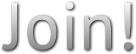 Join! Join!